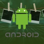 Passos Para Recuperar Fotos no Android: Guia Completo